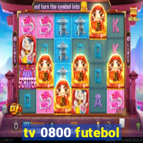 tv 0800 futebol